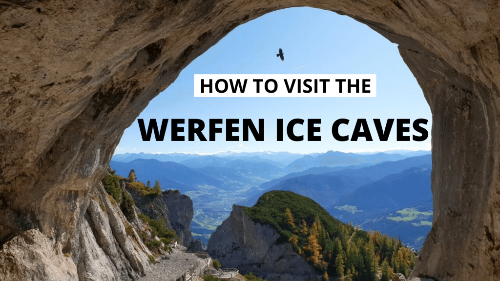 Visiting Werfen Ice Caves